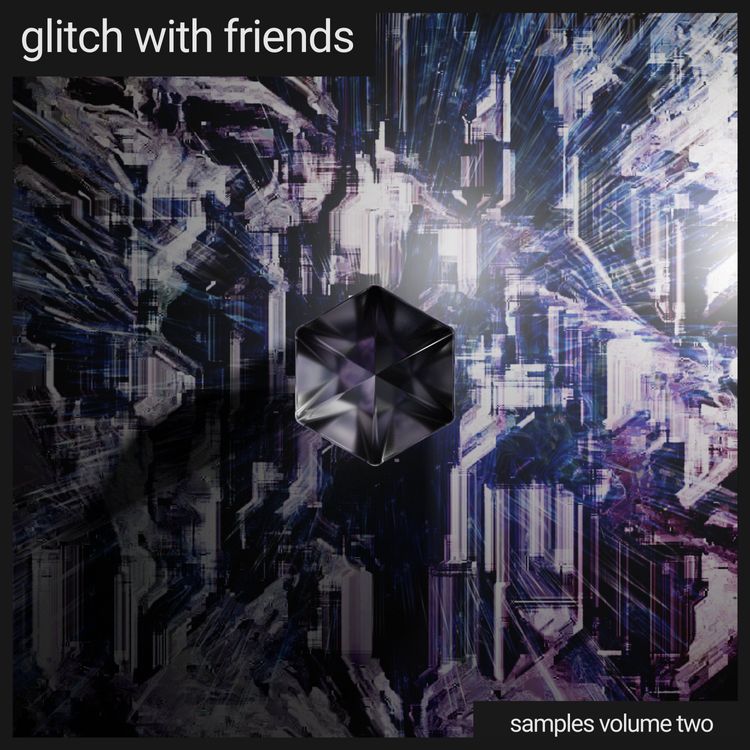 cover artwork for Glitch with Friends Volume 2